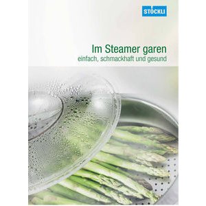 Stöckli Rezeptbuch für Steamer / Dampfgarer